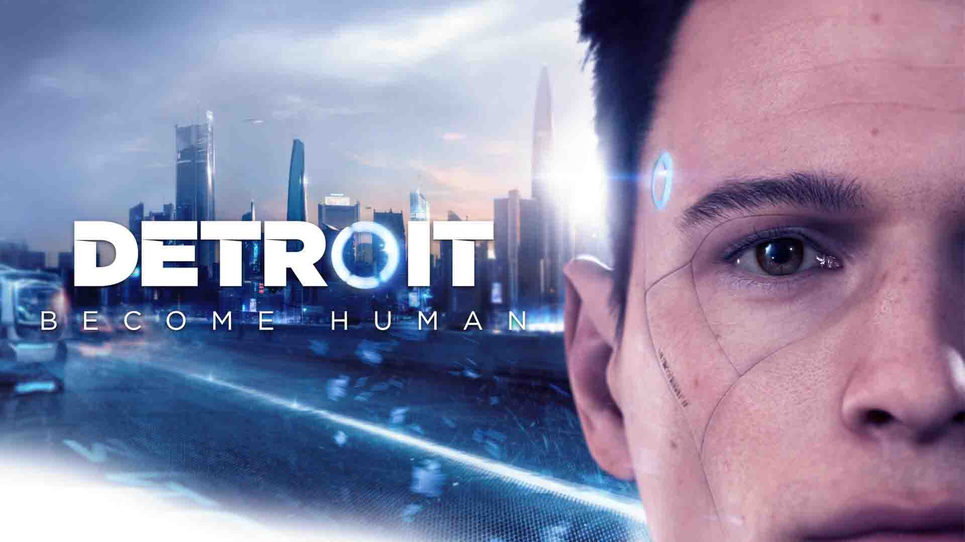 Detroit: Become Human System Requirements for PC Games minimum, recommended specifications for Windows, CPU, OS, Processor, RAM Memory, Storage, and GPU.